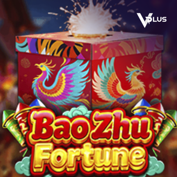 Vplus : Bao Zhu Fortune - JPMAXWIN188