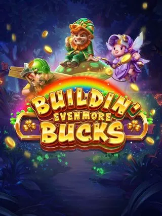 Buildin Even More Bucks - JPMAXWIN188