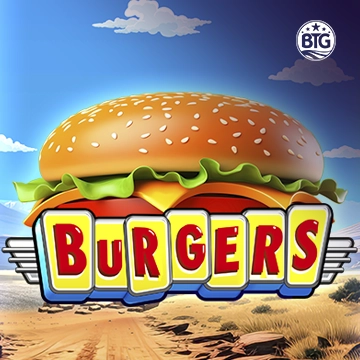 Bigtime : Burgers - JPMAXWIN188