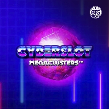 Bigtime : Cyberslot Megaclusters - JPMAXWIN188