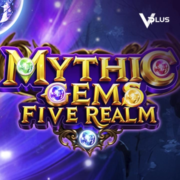 Vplus : Mythic Gems: Five Realms - JPMAXWIN188