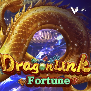 Vplus : Dragon Link Fortune - JPMAXWIN188