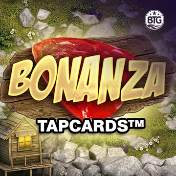 Bigtime : Bonanza Tapcards - JPMAXWIN188