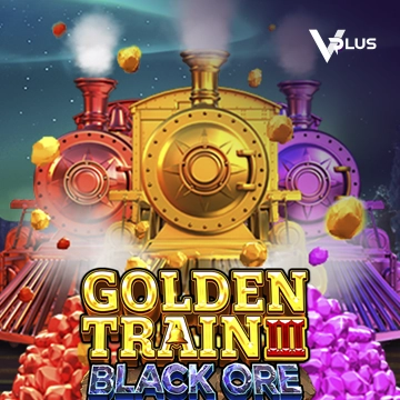 Vplus : Golden Train III : Black Ore - JPMAXWIN188